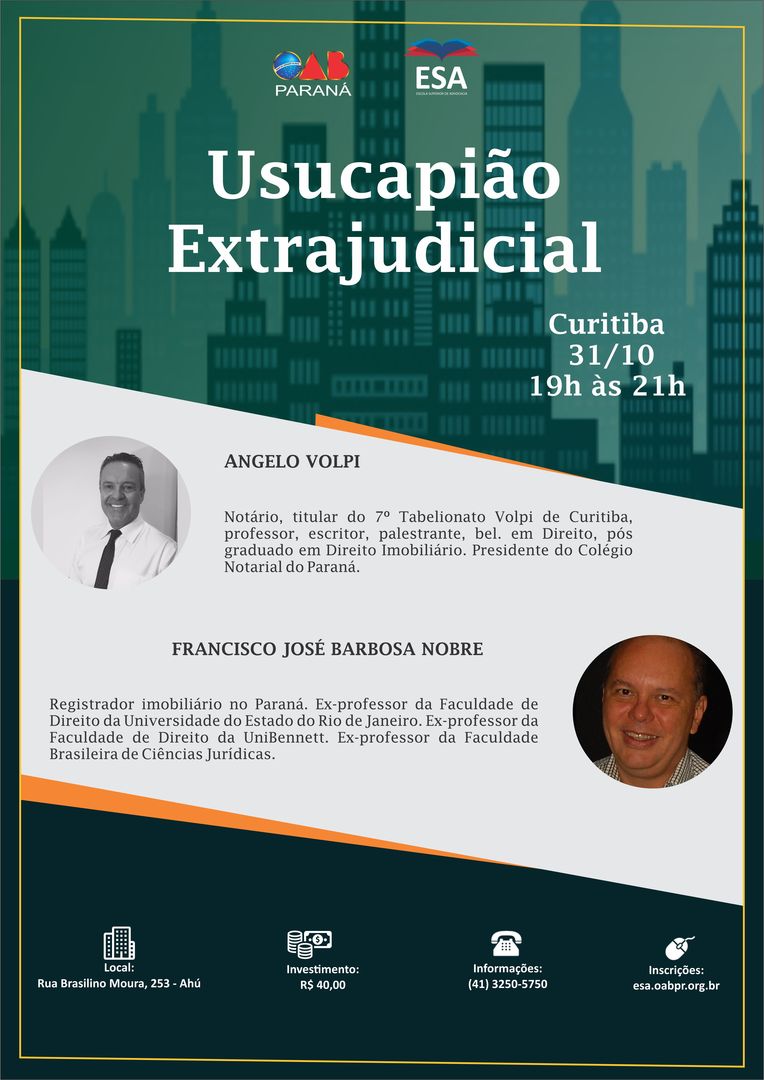 Outubro/2018- ESA OAB/PR - Palestra Usucapião Extrajudicial